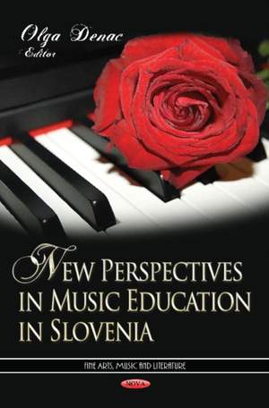 New Perspectives in Music Education in Slovenia