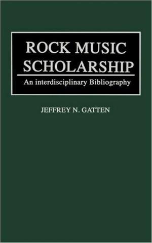 Rock Music Scholarship: An Interdisciplinary Bibliography