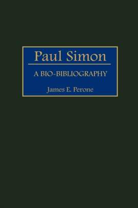 Paul Simon: A Bio-Bibliography