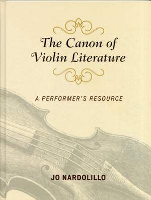 The Canon of Violin Literature: A Performer's Resource