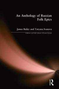 An Anthology of Russian Folk Epics
