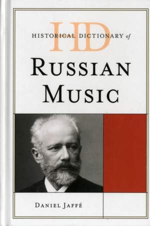 Historical Dictionary of Russian Music