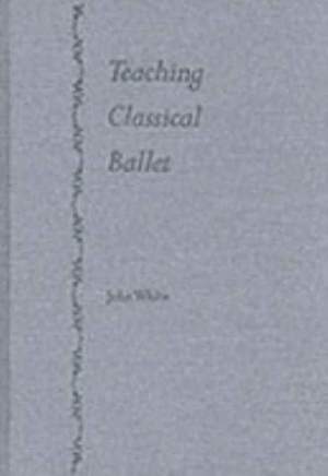 Teaching Classical Ballet