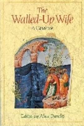 The Walled-up Wife: A Casebook