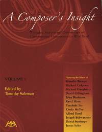 A Composers Insight: Thoughts Analysis and Commentary on Contemporary Masterpieces for Wind Band