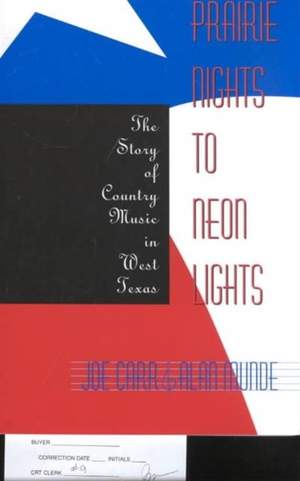 Prairie Nights to Neon Lights: The Story of Country Music in West Texas