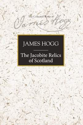 The Jacobite Relics of Scotland: Volume 1