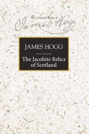 The Jacobite Relics of Scotland: Volume 1
