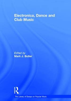 Electronica, Dance and Club Music