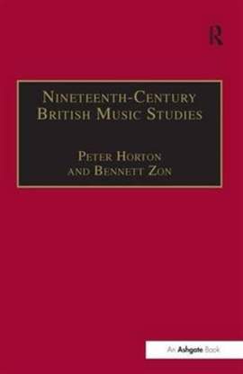 Nineteenth-Century British Music Studies: Volume 3