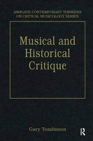 Music and Historical Critique: Selected Essays
