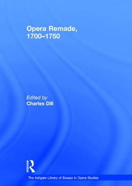 Opera Remade, 1700–1750