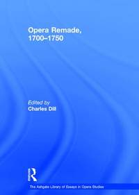 Opera Remade, 1700–1750