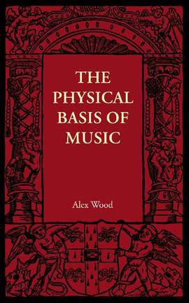 The Physical Basis of Music