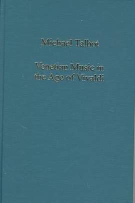Venetian Music in the Age of Vivaldi