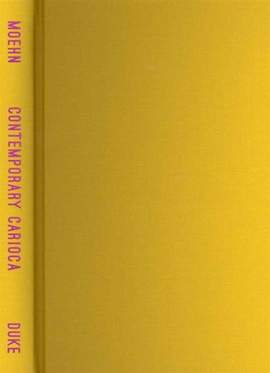 Contemporary Carioca: Technologies of Mixing in a Brazilian Music Scene