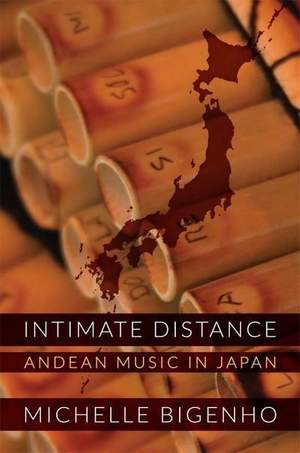 Intimate Distance: Andean Music in Japan