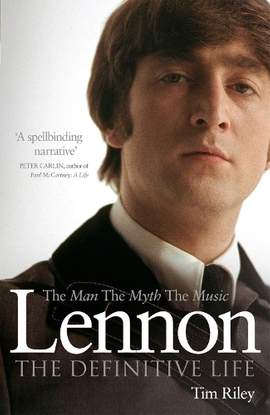 Lennon: The Man, the Myth, the Music - The Definitive Life