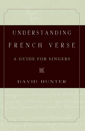 Understanding French Verse: A Guide for Singers