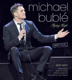 Michael Bublé: Flying HIgh
