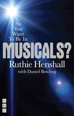 So You Want To Be In Musicals?