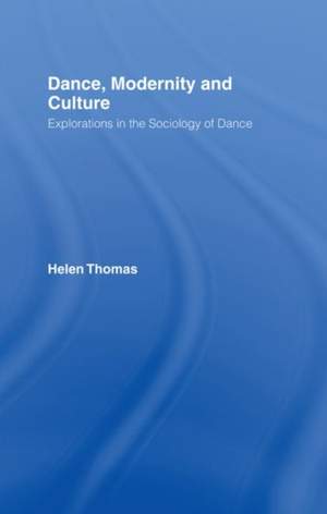 Dance, Modernity and Culture