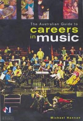 The Australian Guide to Careers in Music