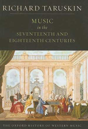 Music in the Seventeenth and Eighteenth Centuries: The Oxford History of Western Music