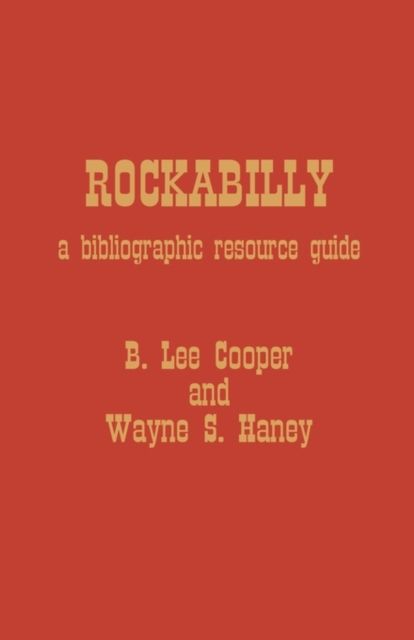 Rockabilly: A Bibliographic Resource Guide