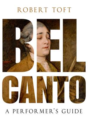 Bel Canto: A Performer's Guide