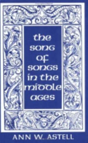 Song of Songs in the Middle Ages, The