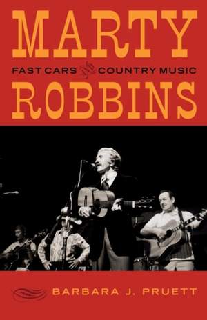 Marty Robbins: Fast Cars and Country Music Product Image