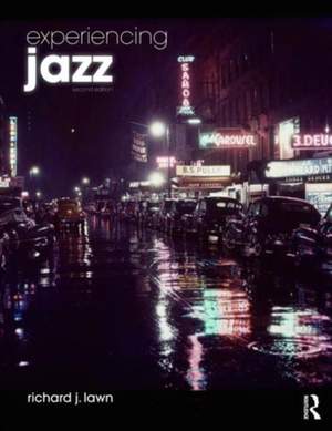 Experiencing Jazz, Second Edition: Book and Online Access to Music Pack