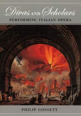 Divas and Scholars – Performing Italian Opera