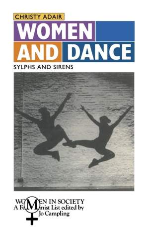 Women and Dance: Sylphs and Sirens