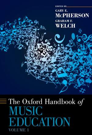 The Oxford Handbook of Music Education, Volume 1
