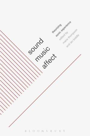 Sound, Music, Affect: Theorizing Sonic Experience