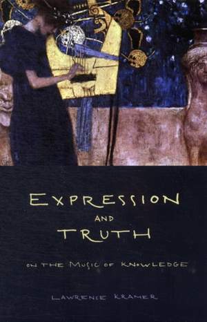 Expression and Truth: On the Music of Knowledge