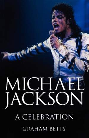 Michael Jackson: a Celebration