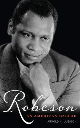 Robeson: An American Ballad