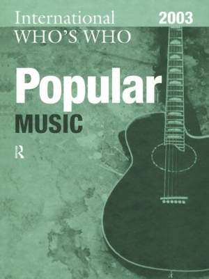 International Who's Who in Popular Music 2003