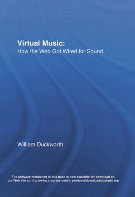 Virtual Music: How the Web Got Wired for Sound