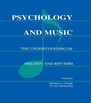 Psychology and Music: The Understanding of Melody and Rhythm