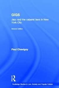 Gigs: Jazz and the Cabaret Laws in New York City