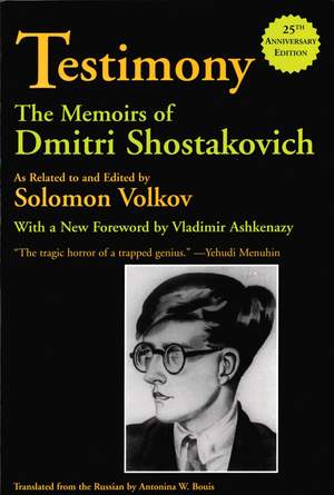 Testimony: The Memoirs of Dmitri Shostakovich