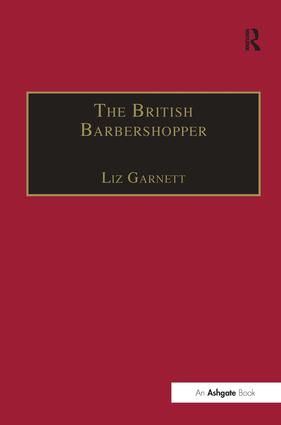 The British Barbershopper: A Study in Socio-Musical Values
