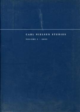Carl Nielsen Studies: Volume 1