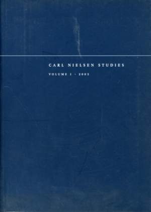 Carl Nielsen Studies: Volume 1