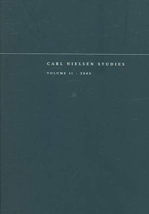 Carl Nielsen Studies: Volume 2