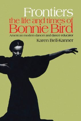 Frontiers: American Modern Dancer and Dance Educator